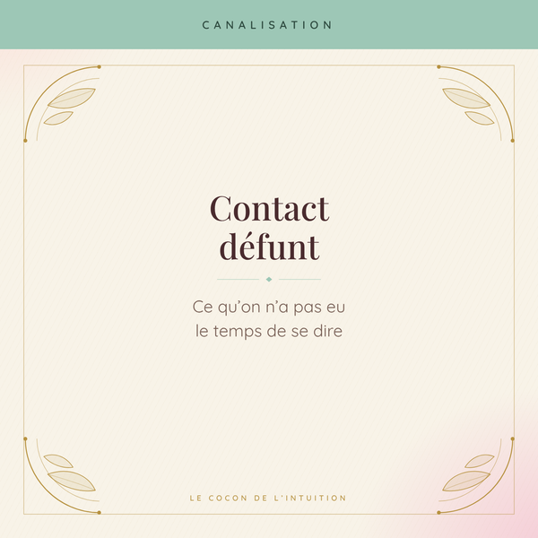 Contact défunt — Le Cocon de l'Intuition